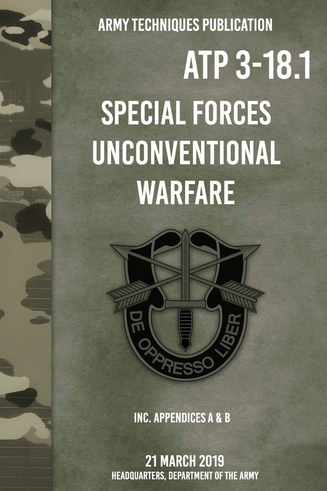 ATP 3-18.1: Special Forces Unconventional Warfare